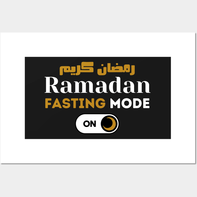 Funny Fasting Mode Is On Happy Ramadan 2022 Wall Art by WassilArt